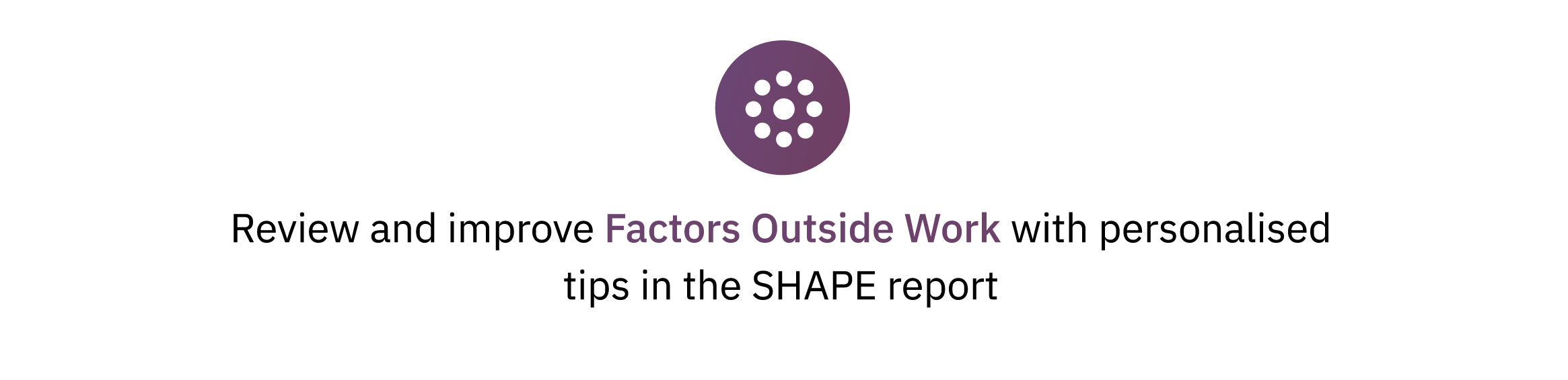 Factors Outside Work